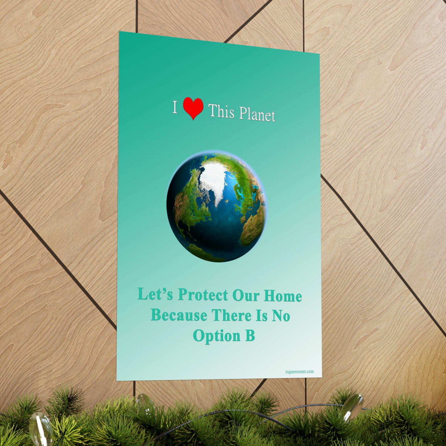 Matte Vertical Posters: I Love This Planet